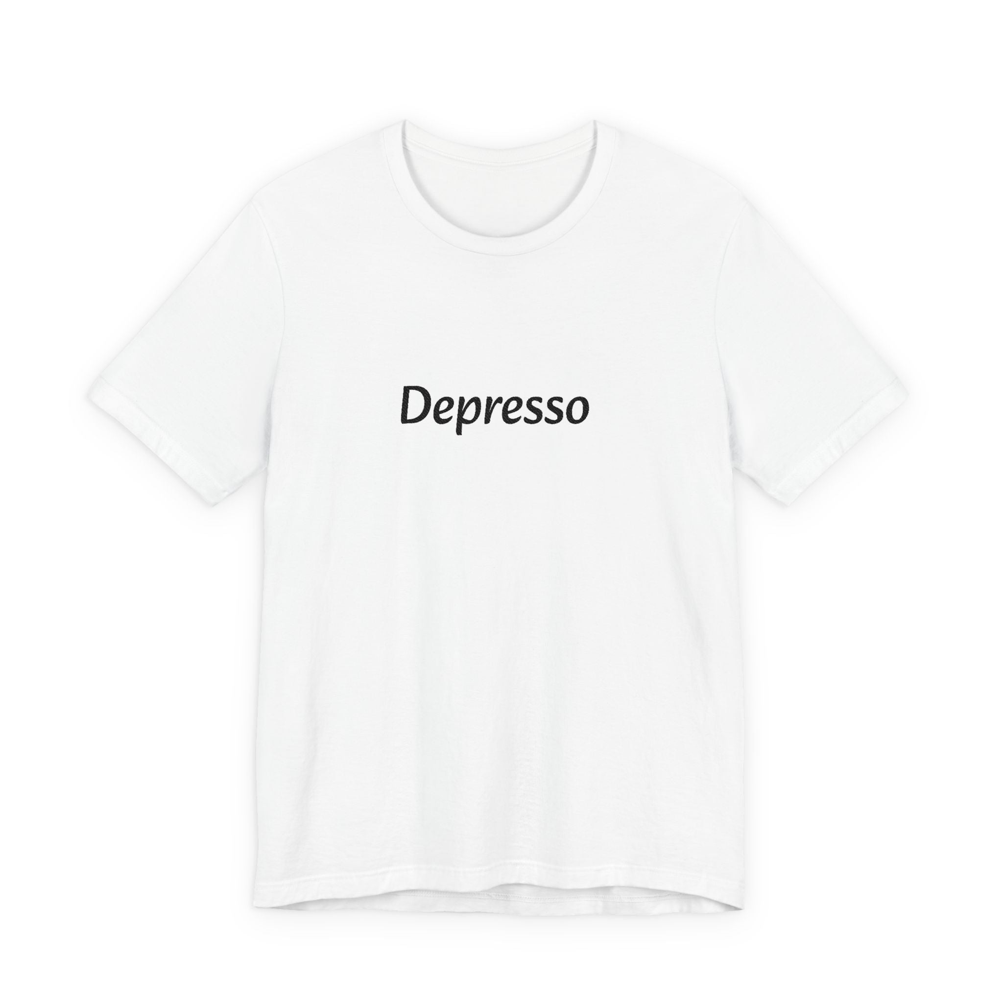 Depresso Tee — Minimalist Humorous Mental Health T-Shirt