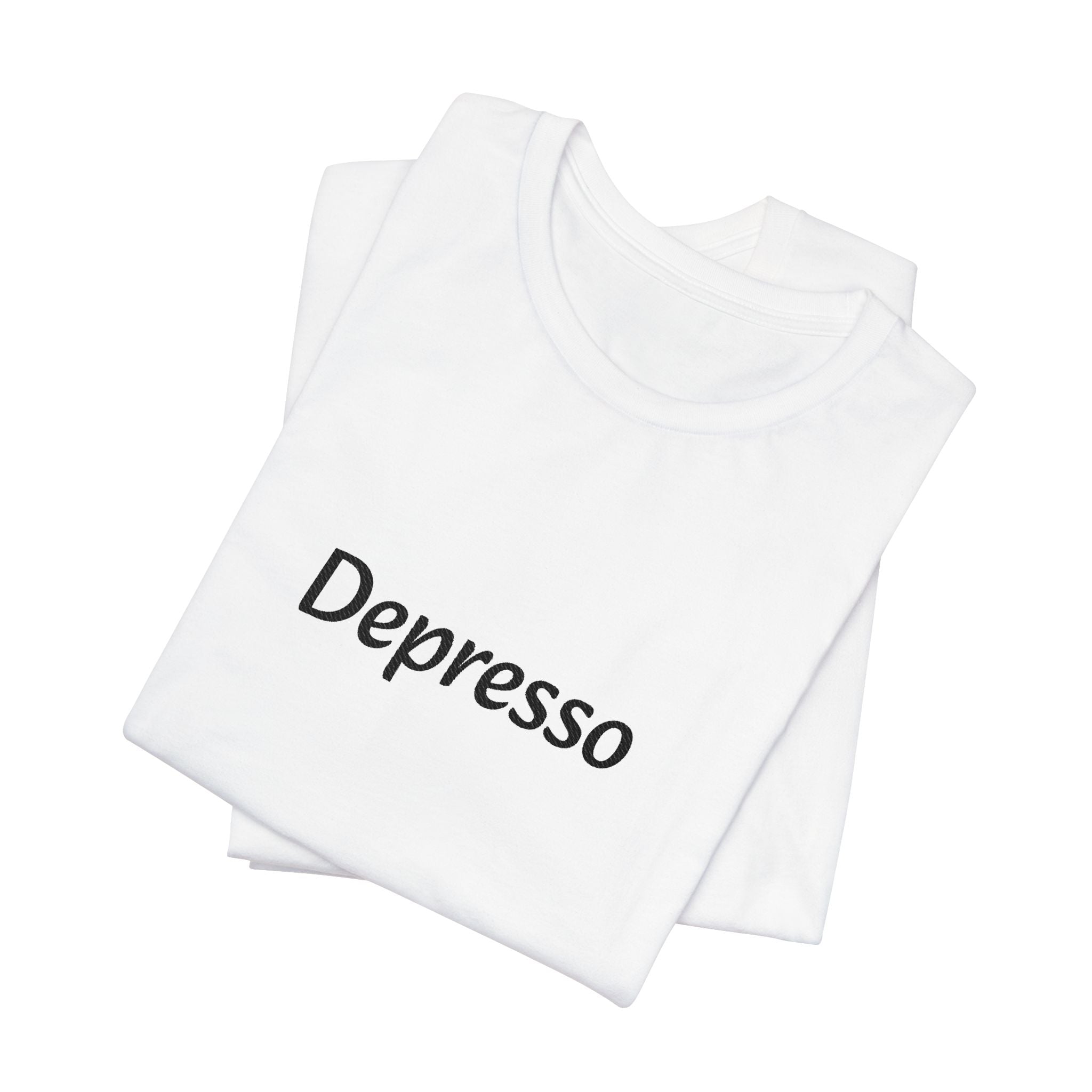 Depresso Tee — Minimalist Humorous Mental Health T-Shirt